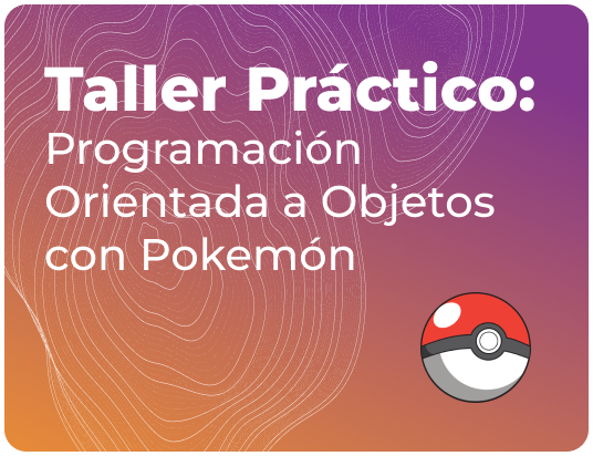 Taller de Programación Orientada a Objetos con Pokemón poo_pokemon